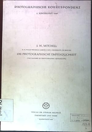 Die photographische Empfindlichkeit Photographische Korrespondenz, 1. Sonderheft 1957