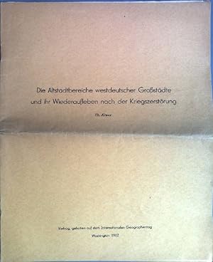 Die Altstadtbereiche westdeutscher Großstädte und ihr Wiederaufleben nach der Kriegszerstörung So...