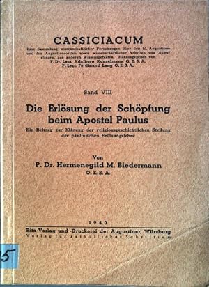 Bild des Verkufers fr Die Erlsung der Schpfung beim Apostel Paulus Cassiciacum, Band VIII zum Verkauf von books4less (Versandantiquariat Petra Gros GmbH & Co. KG)