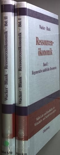 Seller image for Ressourcenkonomik (2 Bnde KOMPLETT) - Bd.1: Regenerative natrliche Ressourcen/ Bd.2: Einfhrung in die Theorie erschpfbarer natrlicher Ressourcen. for sale by books4less (Versandantiquariat Petra Gros GmbH & Co. KG)