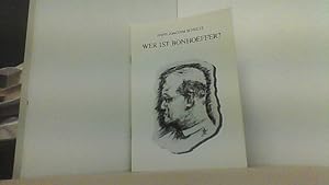 Immagine del venditore per Wer ist Bonhoeffer? venduto da Antiquariat Uwe Berg