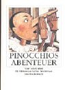 Imagen del vendedor de Pinocchios Abenteuer: Die Geschichte einer Holzpuppe a la venta por Modernes Antiquariat an der Kyll