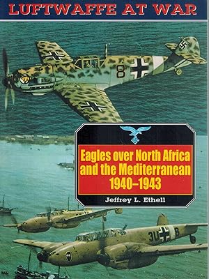 Image du vendeur pour Luftwaffe 4 Eagles over North Africa & Mediterranean: 1940-1943 mis en vente par Books on the Boulevard