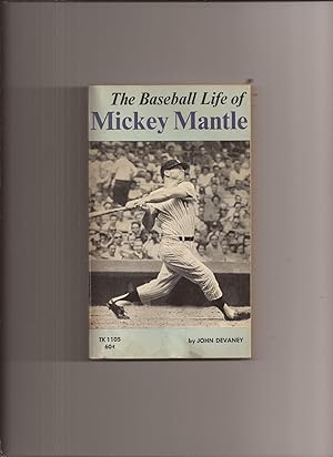 The Baseball Life of Mickey Mantle