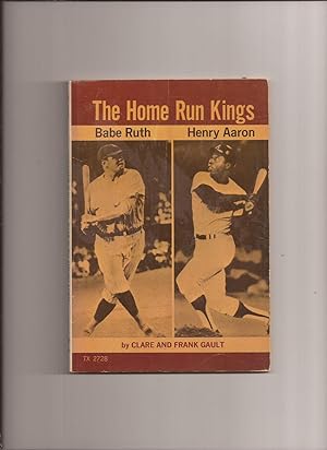 The Home Run Kings: Babe Ruth, Henry Aaron