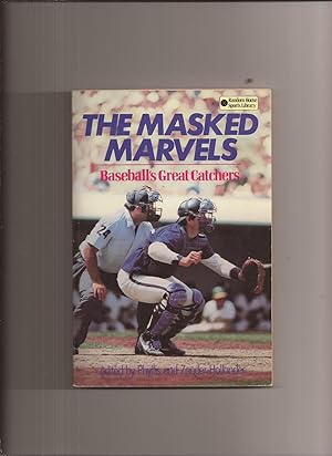 The Masked Marvels: Baseball's Great Catchers