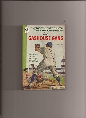 The Gashouse Gang