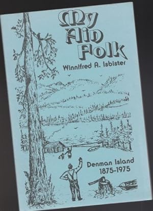Seller image for My Ain Folk: Denman Island 1875 - 1975 for sale by Nessa Books