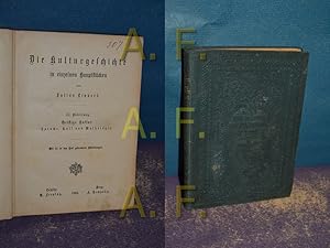 Bild des Verkufers fr Die Kulturgeschichte in einzelnen Hauptstcken. III. Abteilung: Geistige Kultur: Sprache, Kult und Mythologie. (Das Wissen der Gegenwart. Deutsche Universal-Bibliothek fr Gebildete. XLVIII. Band). Mit 21 in den Text gedruckten Abbildungen zum Verkauf von Antiquarische Fundgrube e.U.