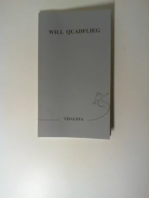 Will Quadflieg. von und Fredi Böhm / Thaleia ; Bd. 1