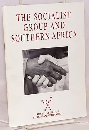 Immagine del venditore per The Socialist Group and Southern Africa venduto da Bolerium Books Inc.