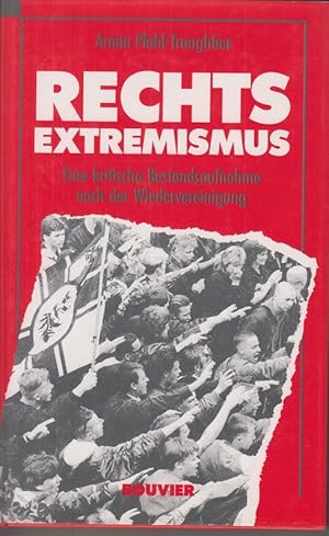 Seller image for Rechtsextremismus: eine kritische Bestandsaufnahme nach der Wiedervereinigung for sale by Allguer Online Antiquariat