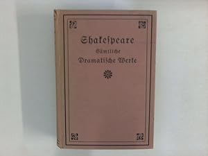 Seller image for Shakespeares smtliche dramatische Werke in neu revidierter Uebersetzung von Schlegel und Tieck for sale by ANTIQUARIAT FRDEBUCH Inh.Michael Simon