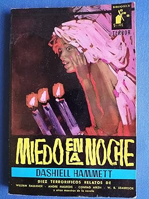 Imagen del vendedor de Miedo en la noche : [diez terrorficos relatos de William Faulkner, Andr Maurois, Conrad Aiken, W.B. Seabrook y otros maestros de la novela] a la venta por Perolibros S.L.