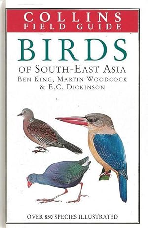 Seller image for Birds of South-East Asia. Collins field guide. for sale by C. Arden (Bookseller) ABA