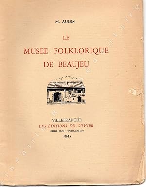 Imagen del vendedor de Le muse folklorique de Beaujeu a la venta por ARTLINK