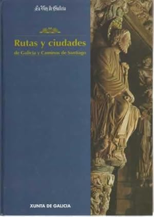 Imagen del vendedor de Rutas y ciudades de Galicia y Camino de Santiago a la venta por Librera Cajn Desastre