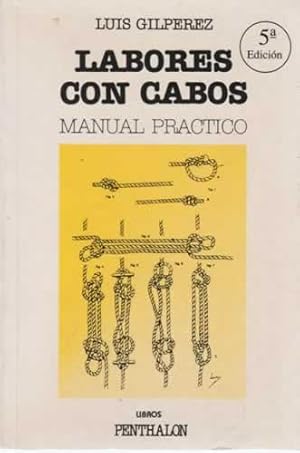 Imagen del vendedor de Labores con cabos. Manual prctico a la venta por Librera Cajn Desastre