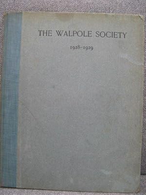 Bild des Verkufers fr The Walpole Society: Vol. XVII: 1928-1929 zum Verkauf von PsychoBabel & Skoob Books
