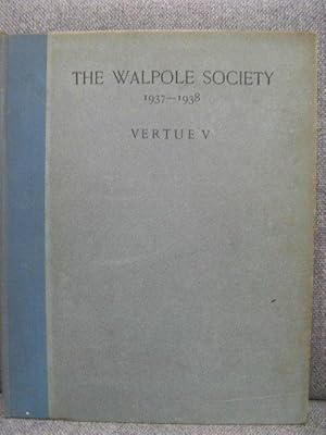 Bild des Verkufers fr The Walpole Society: Vol. XXVI: 1937-1938: Vertue V zum Verkauf von PsychoBabel & Skoob Books