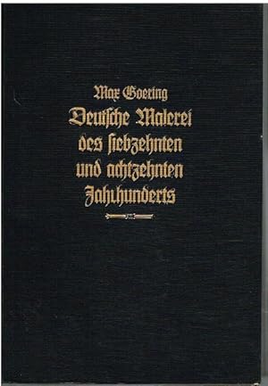 Seller image for Deutsche Malerei des siebzehnten und achtzehnten Jahrhunderts. Von den Manieristen bis zum Klassizismus. for sale by Antiquariat Bernd Preler