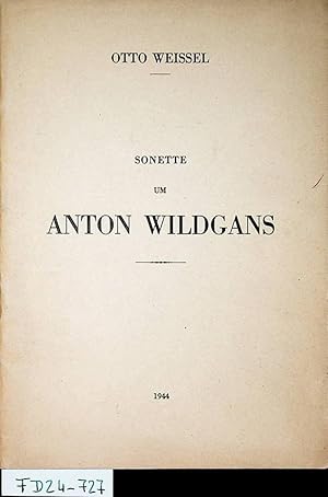 Seller image for Sonette um Anton Wildgans. for sale by ANTIQUARIAT.WIEN Fine Books & Prints