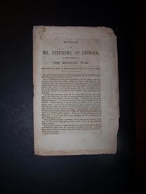 Speech of Mr. Stevens of Georgia on the Subject of the Mexican War