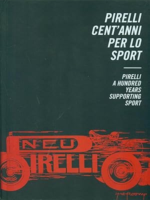 Seller image for Pirelli cent'anni per lo sport for sale by Librodifaccia