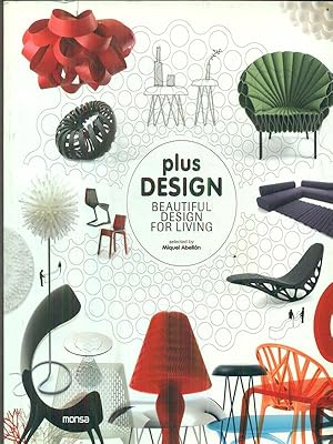 Imagen del vendedor de Plus Design: Beautiful Design for Living a la venta por Librodifaccia