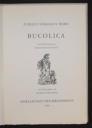 Bucolica in der Übersetzung von Theodor Haecker. Sonderdruck, [um 2 vom Künstler sign. Original-L...