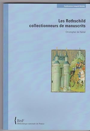 Les Rothschild, collectionneurs de manuscrits