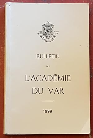 Bulletin de l'Académie du Var, 1999