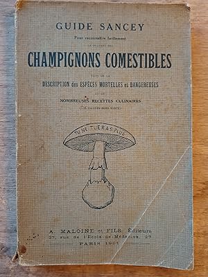 Guide Sancey. Champignons comestibles.