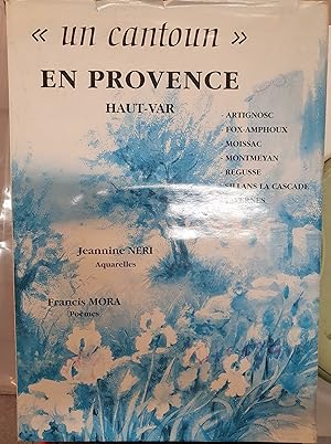 Image du vendeur pour Un cantoun  en Provence. Haut Var mis en vente par Les Kiosques