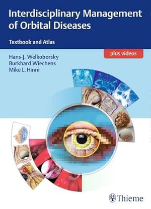 Seller image for Interdisciplinary Management of Orbital Diseases : Textbook and Atlas for sale by AHA-BUCH GmbH