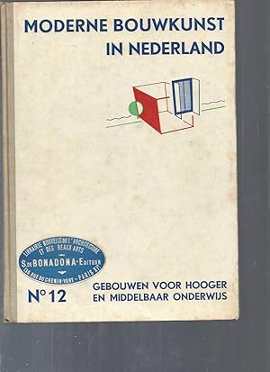 Moderne Bouwkunst in Nederland / N°12 Gebouwen voor hooger en middelbar onderwijs