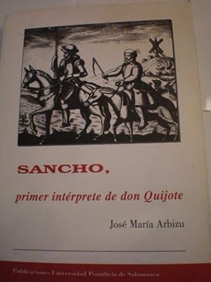 Sancho, primer intérprete de Don Quijote