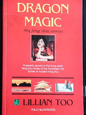 Seller image for Dragon Magic: My Feng Shui Stories for sale by Mad Hatter Bookstore