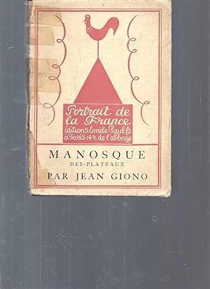 Manosque des Plateaux (Collection "Portrait de la France" publié sous la direction de J.L Vaudoyer