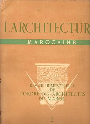 L'Architecture Marocaine revue bimestrielle de l'ordre des architectes du Maroc - N°2