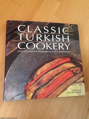 Bild des Verkufers fr Classic Turkish Cookery zum Verkauf von 84 Charing Cross Road Books, IOBA
