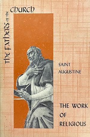 Image du vendeur pour The Work of Religious (Selections from the works of the Fathers of the Church in pamphlet form) mis en vente par BookMarx Bookstore