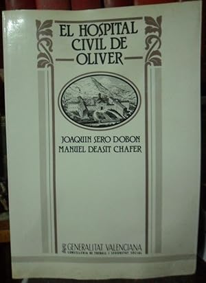 Imagen del vendedor de EL HOSPITAL CIVIL DE OLIVER a la venta por Libros Dickens