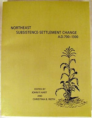 Bild des Verkufers fr Northeast Subsistence-Settlement Change A.D. 700-1300, New York State Museum Bulletin 496 zum Verkauf von Dennis Holzman Antiques