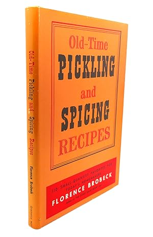 Seller image for OLD - TIME PICKLING AND SPICING RECIPES for sale by Rare Book Cellar