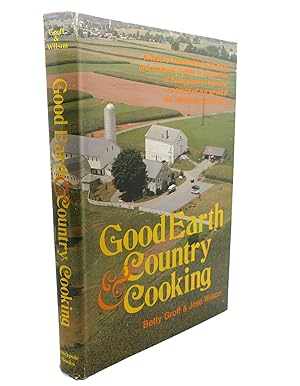 Seller image for GOOD EARTH & COUNTRY COOKING for sale by Rare Book Cellar