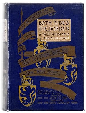 Image du vendeur pour Both Sides The Border: A Tale of Hotspur and Glendower mis en vente par Attic Books (ABAC, ILAB)