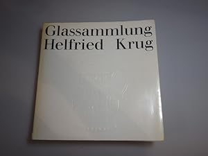 GLASSAMMLUNG HELFRIED KRUG. Beschreibender Katalog