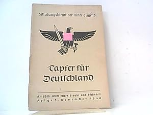 Seller image for Schulungsdienst der Hitler-Jugend. Folge 3 / November 1940. Tapfer fr Deutschland. HJ / BDM - Werk Glaube und Schnheit. for sale by Antiquariat Ehbrecht - Preis inkl. MwSt.