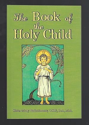 Image du vendeur pour The Book of the Holy Child mis en vente par Keller Books